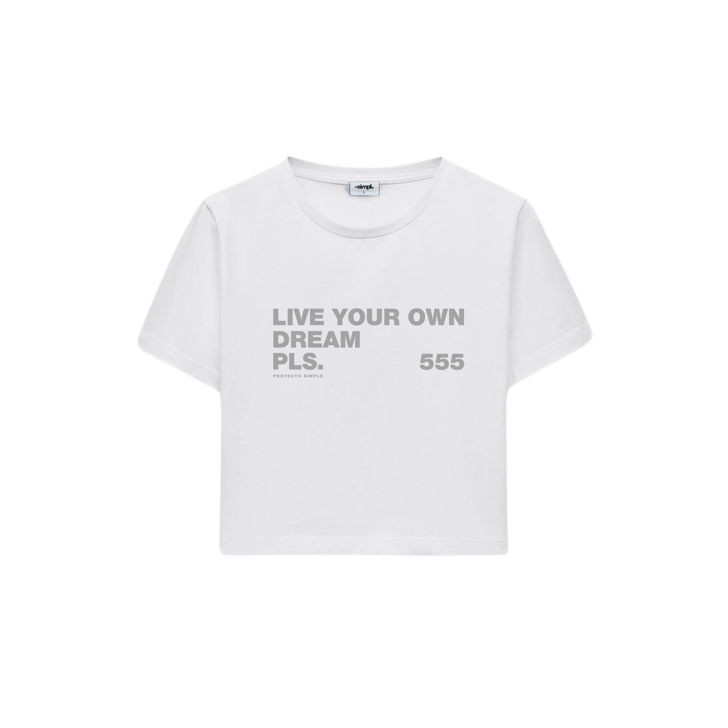 POLERA BABY TEE LIVE YOUR DREAM (BLANCA)