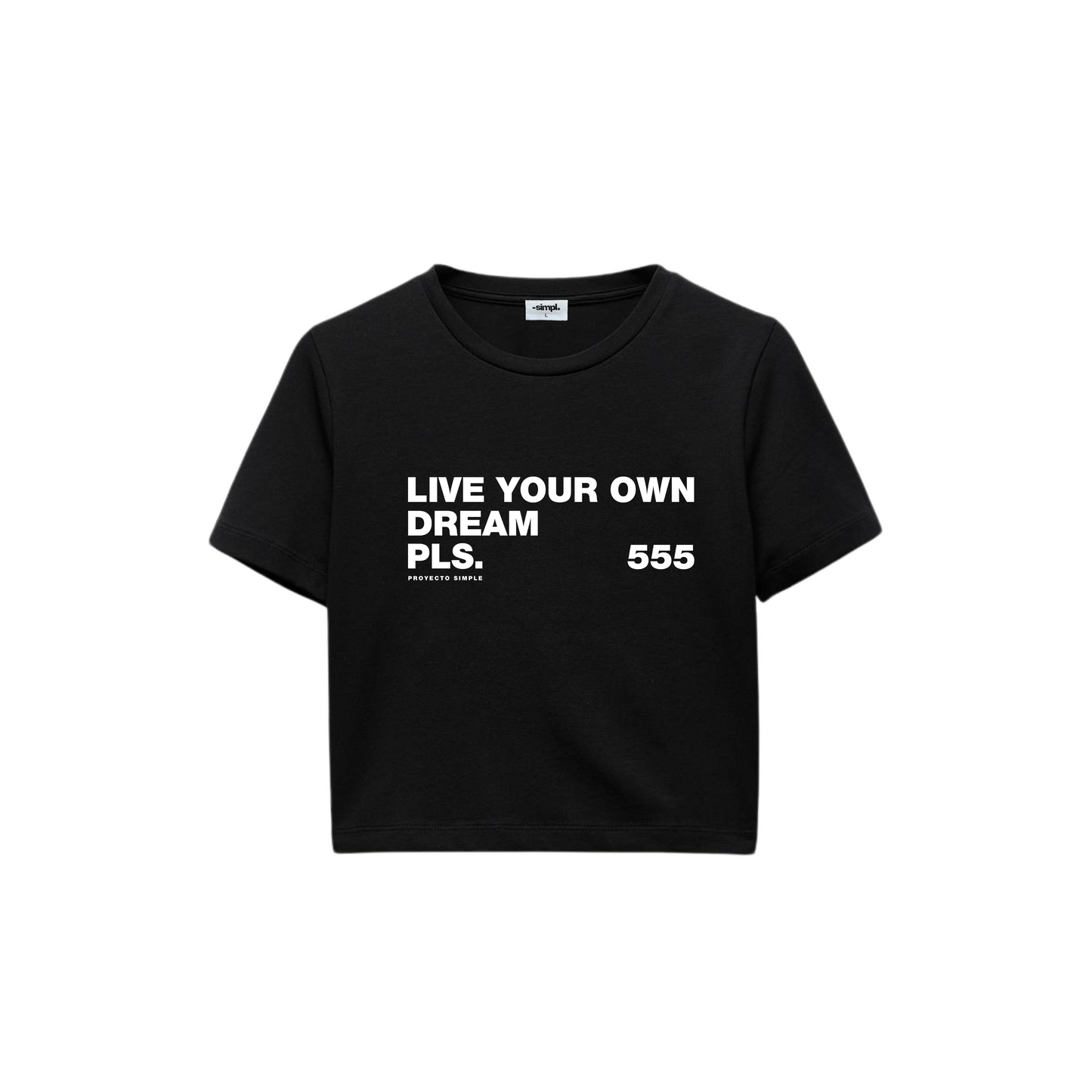 POLERA BABY TEE LIVE YOUR DREAM (NEGRA)