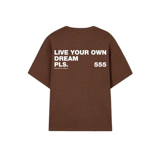 POLERA LIVE YOUR DREAM (CAFÉ)
